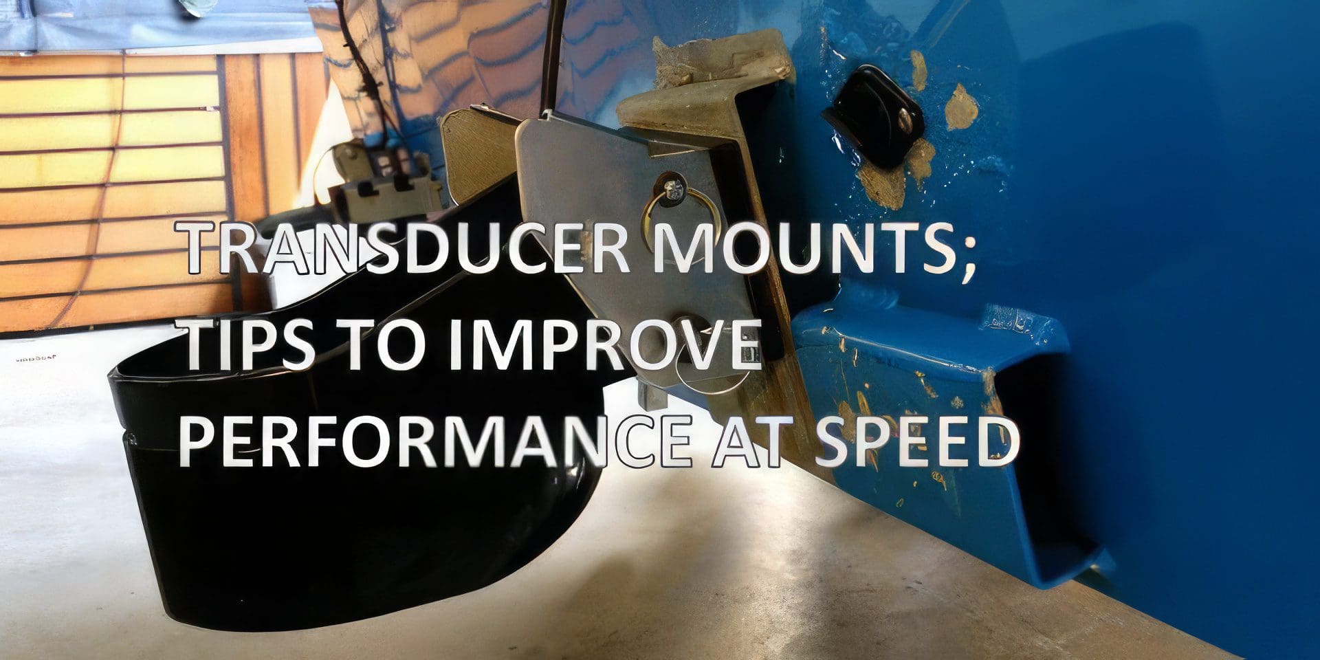 mounting-your-transducer-tips mounting-your-transducer-tips